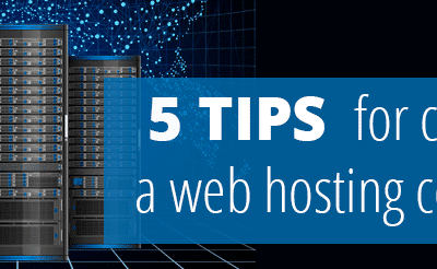 5 Things to consider when choosing a web hosting company
