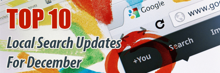 TOP 10 Local Search Updates For December