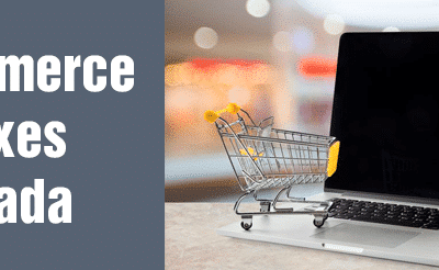 What taxes should you be collecting through your eCommerce Website in Canada?